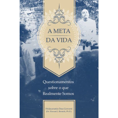 A Meta da Vida