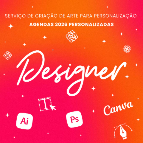 DESIGNER - Criação da Arte completa para a Capa da Agenda 2026 Personalizada (LEIA COM ATENÇÃO)