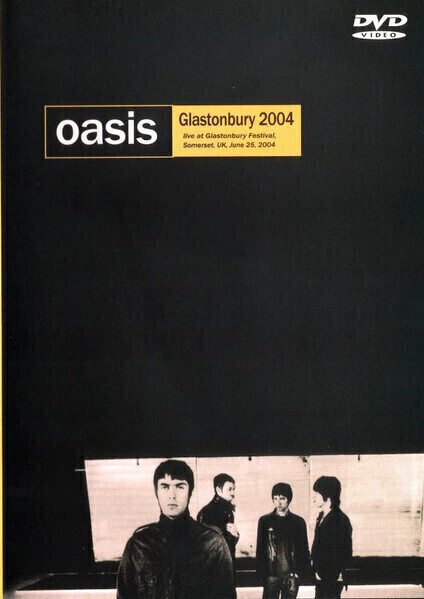 DVD-Oasis...Glastonbury 2004