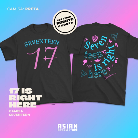 CAMISA SEVENTEEN - 17 IS RIGHT HERE