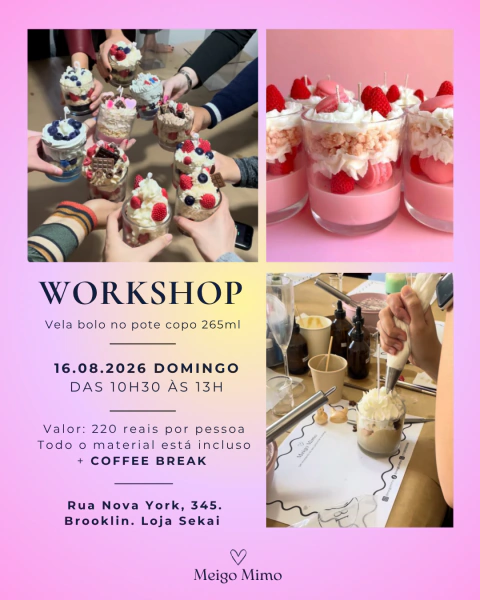 WORKSHOP vela bolo no pote - 16.08.2026 - das 10h30 às 13h