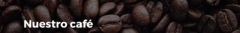 Banner de la categoría Nuestro café