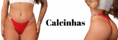 Banner da categoria CALCINHAS