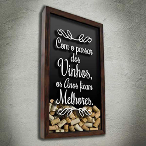 Quadro Porta Rolhas Com o passar dos Vinhos... - Quadro Novo