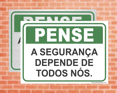Placa Pense A segurança depende de todos nós (Cod: PS03)