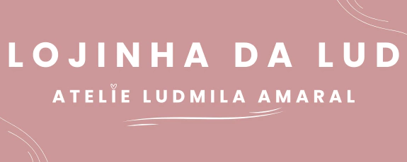 Atelie Lojinha da Lud