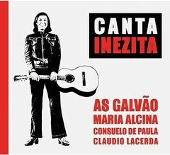 CD As Galvão, Maria Alcina, Consuelo e Claudio - Canta Inezita!