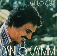 LP DANILO CAYMMI – CHEIRO VERDE