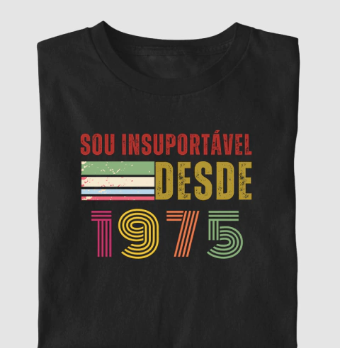 Sou Insuportável desde 1975