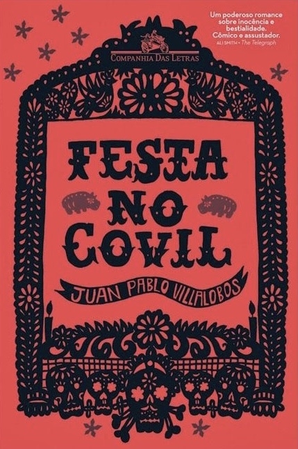 Juan Pablo Villalobos - Festa no covil