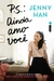 Jenny Han - P.s. : ainda amo você