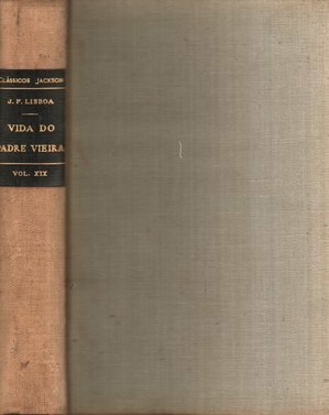 J. F. Lisboa - Vida do Padre Vieira