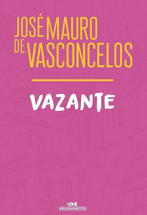 José Mauro de Vasconcelos - Vazante