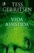 Tess Gerritsen - Vida assistida
