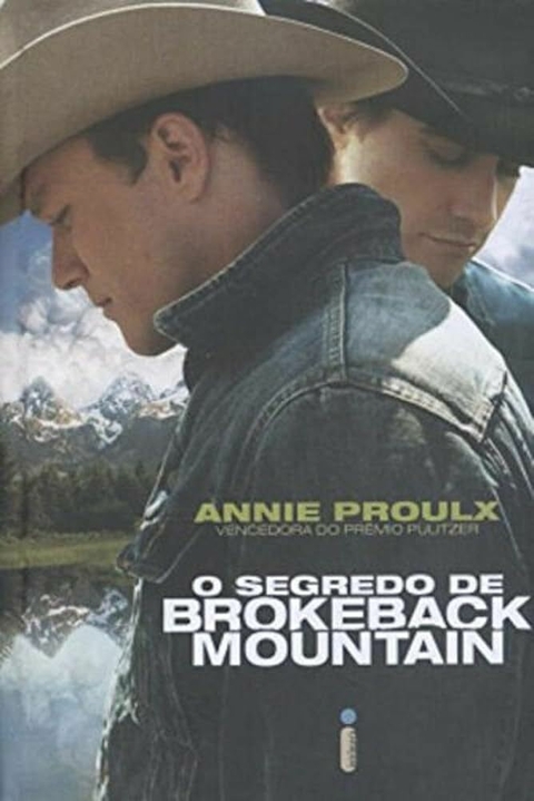 Annie Proulx - O segredo de Brokeback Mountain