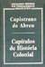 Capistrano de Abreu - Capítulos de História Colonial