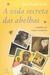 Sue Monk Kidd - A vida secreta das abelhas