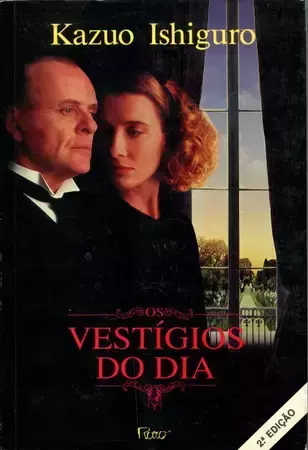 Kazuo Ishiguro - Vestígios do dia