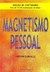 Heitor Durville - Magnetismo pessoal