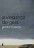 James Lovelock - A vingança de gaia