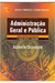 Idalberto Chiavenato - Administração geral e pública