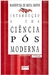 Boaventura de Souza Santos - Introdução a uma ciência pós moderna