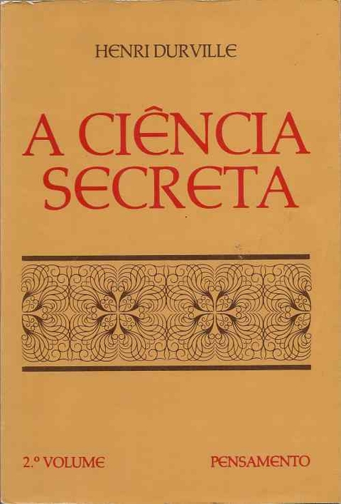 Henri Durville - A ciência secreta 2