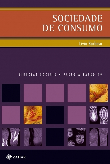 Livia Barbosa - Sociedade de consumo