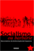Valter Pomar - Socialismo ou barbárie
