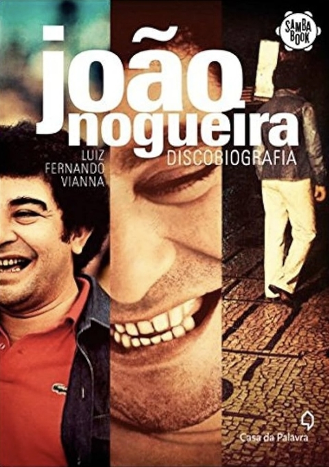 Luiz Fernando Vianna - João Nogueira Discobiografia