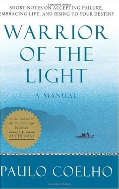 WARRIOR OF THE LIGHT - A MANUAL