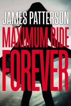 MAXIMUM RIDE FOREVER (PB)