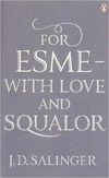 FOR ESME / WITH LOVE AND SQUALOR (PB)