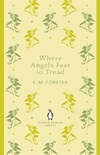 WHERE ANGELS FEAR TO TREAD (PB) - PENGUIN ENGLISH LIBRARY