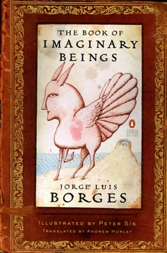 BOOK OF IMAGINARY BEINGS, THE