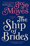 SHIP OF BRIDES - A NOVEL