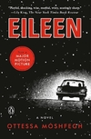 EILEEN - A NOVEL