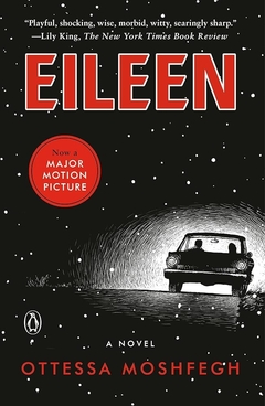 EILEEN - A NOVEL