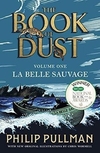 BELLE SAUVAGE, LA - THE BOOK OF DUST VOLUME ONE