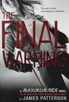 MAXIMUM RIDE - THE FINAL WARNING