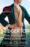 VISCOUNT WHO LOVED ME, THE - BRIDGERTON 2