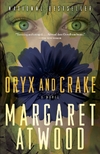 ORYX AND CRAKE (PB) - MADDADDAM 1