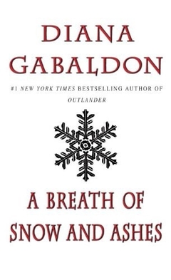 BREATH OF SNOW AND ASHES, A - OUTLANDER 6 - PB