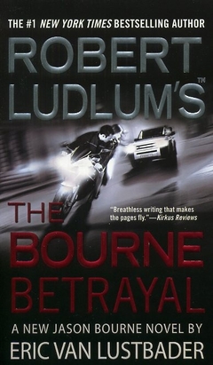 ROBERT LUDLUM'S THE BOURNE BETRAYAL (PB)