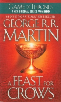 FEAST FOR CROWS,A (PB) - A SONG OF ICE AND FIRE IV (GAME OF