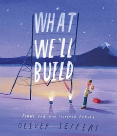 WHAT WE'LL BUILD: PLANS FOR OUR TOGETHER FUTURE - HB