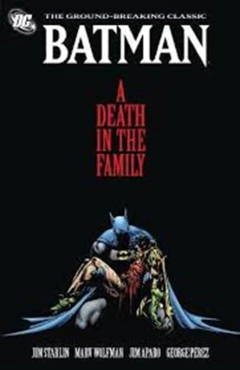 BATMAN - A DEATH IN THE FAMILY - DC COMICS