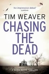 CHASING THE DEAD (PB) - DAVID RAKER #1