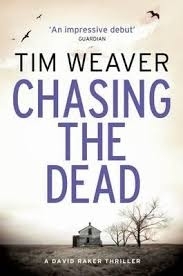 CHASING THE DEAD (PB) - DAVID RAKER #1