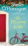 MISSING WIFE, THE: THE UNPUTDOWNABLE BESTSELLER